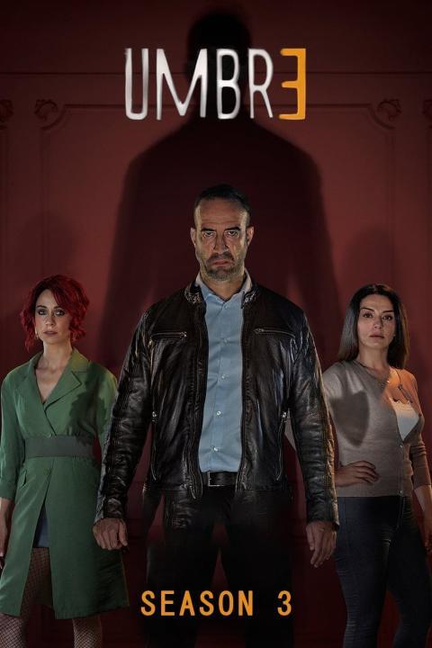 مسلسل Umbre الموسم الثالث الحلقة 1